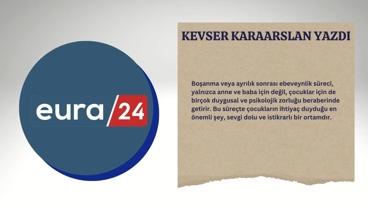 Ayrılık Süreci ve Ortak Uyum