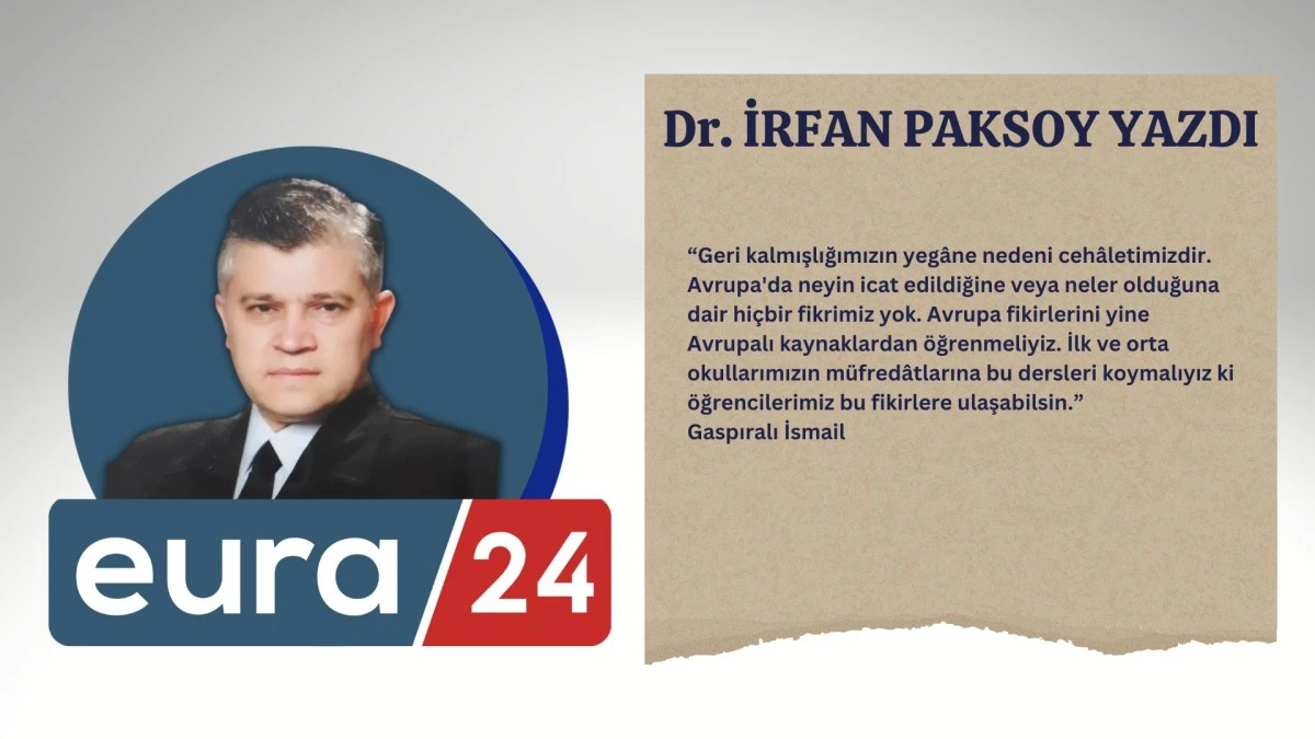 Gaspıralı İsmail – 2 (Gaspıralı İsmail Bey’in Fikirleri ve Çalışmaları)