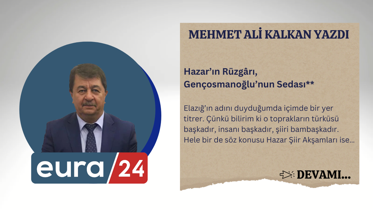 Hazar’ın Rüzgârı, Gençosmanoğlu’nun Sedası**