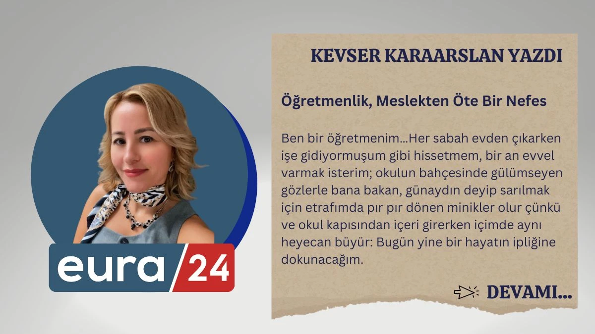 Öğretmenlik, Meslekten Öte Bir Nefes