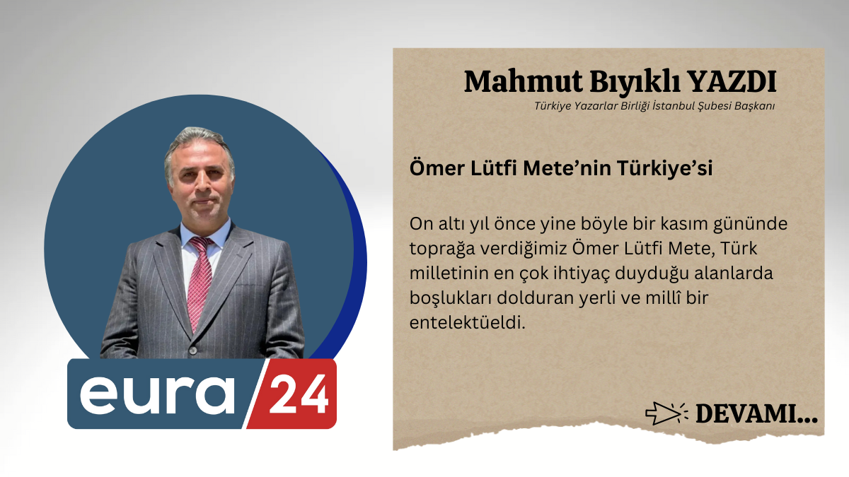 Ömer Lütfi Mete’nin Türkiye’si