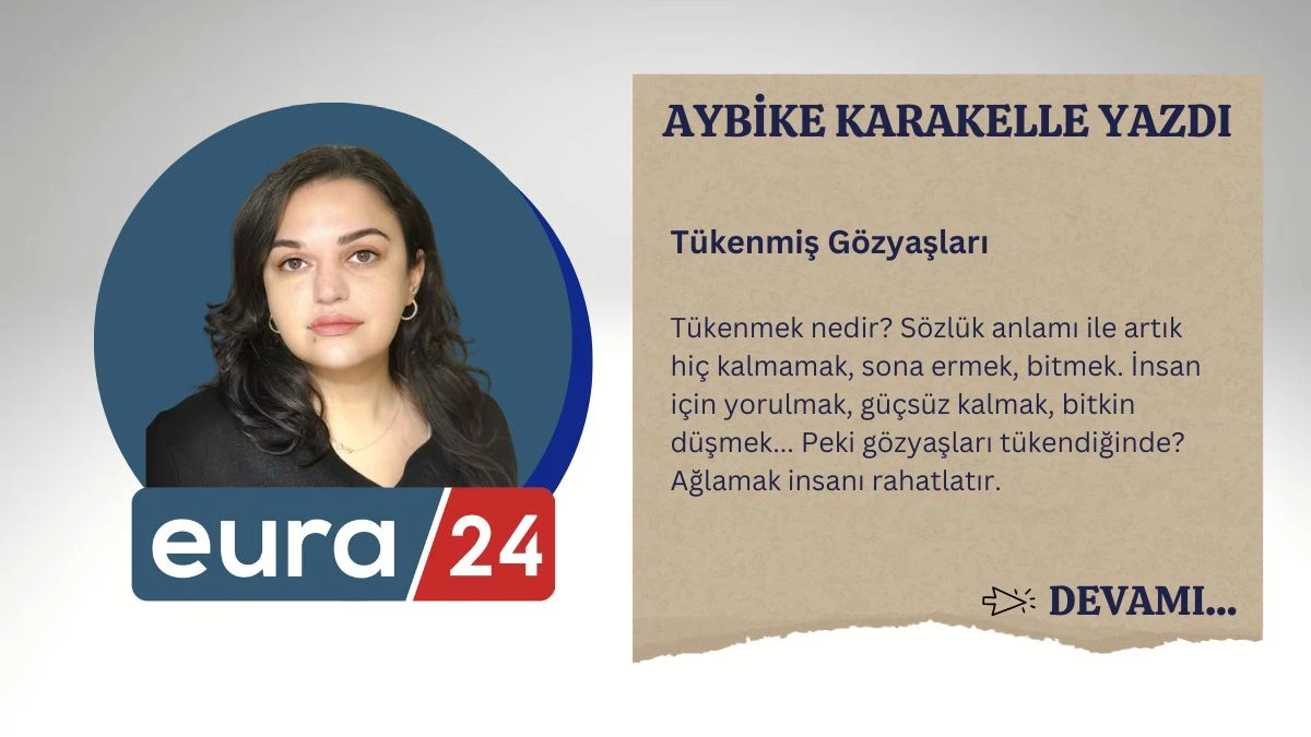 Tükenmiş Gözyaşları