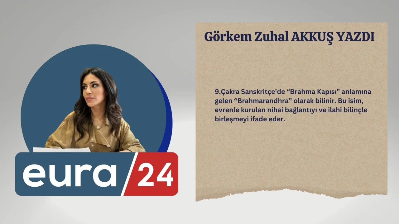 9. &Ccedil;akra: Evrensel Bağlantı &Ccedil;akrası