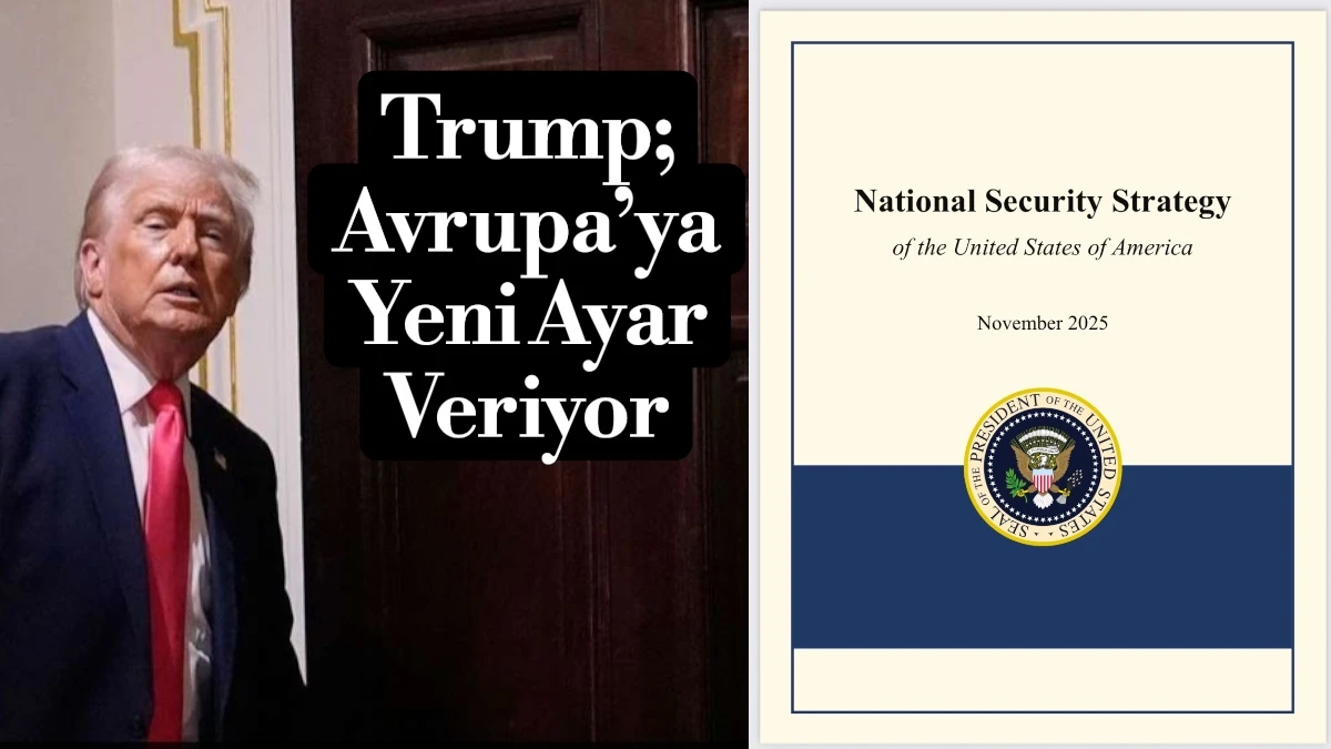 ABD’nin Yeni Güvenlik Belgesi (NSS)’a Göre Avrupa “Çöken Bir Medeniyet “