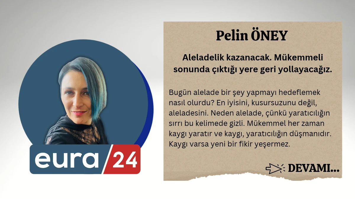 Aleladelik kazanacak. M&uuml;kemmeli sonunda &ccedil;ıktığı yere geri yollayacağız. 