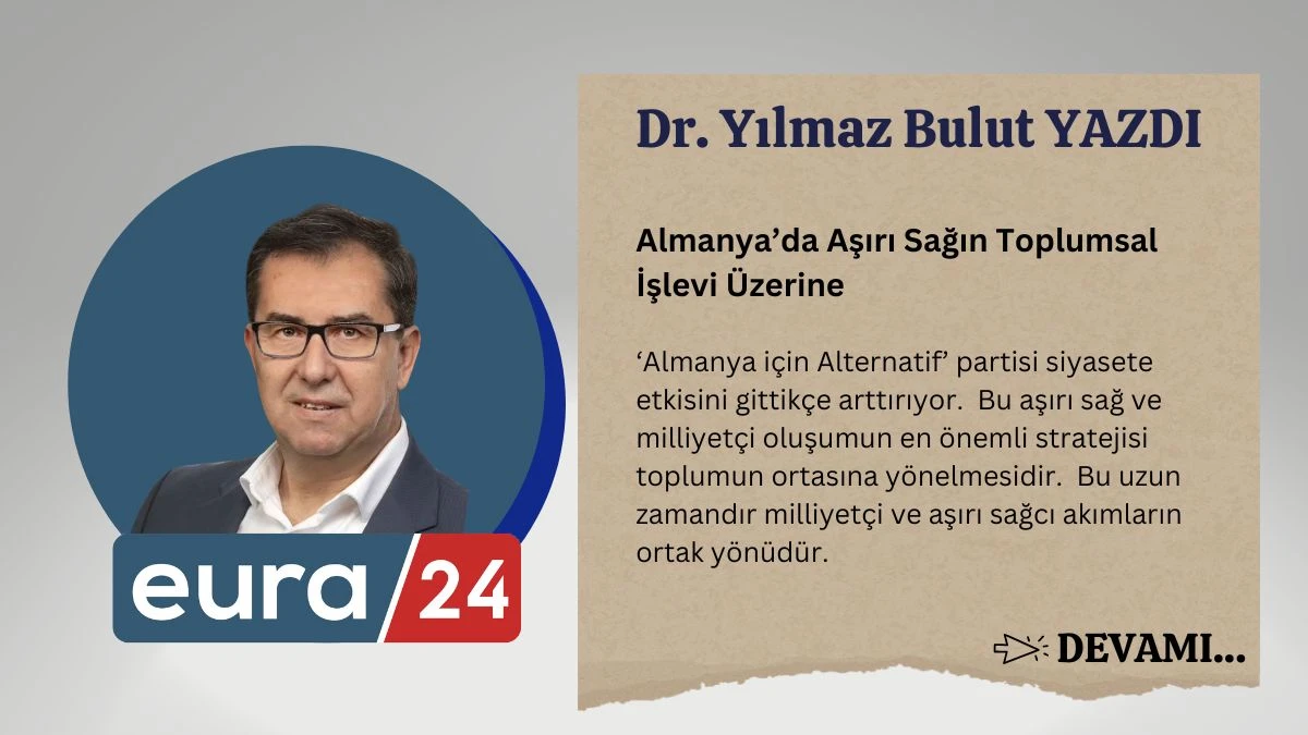 Almanya’da Aşırı Sağın Toplumsal İşlevi Üzerine