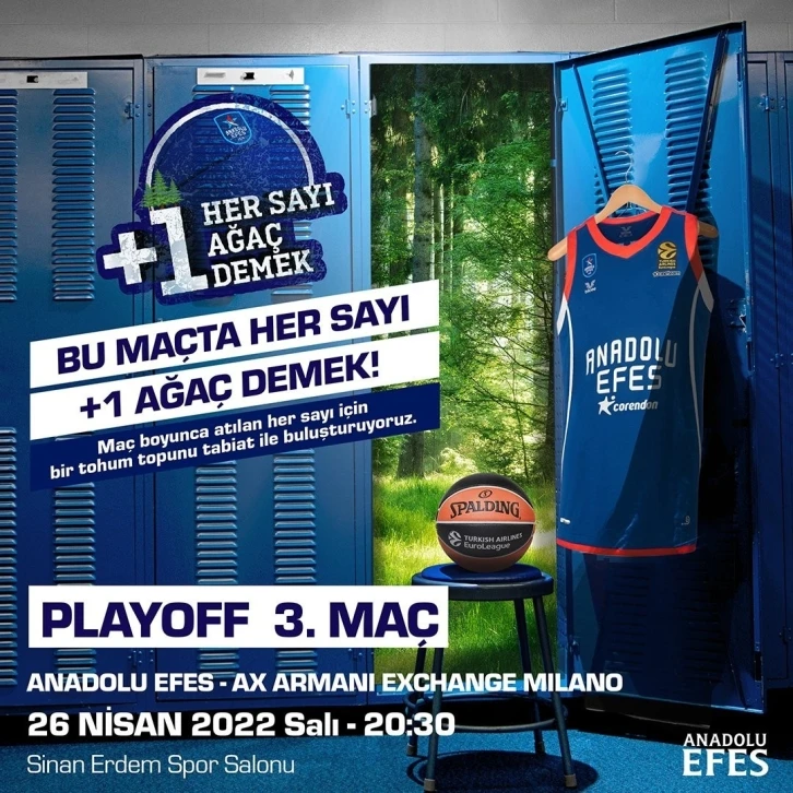 Anadolu Efes iş birliğinde yapılan ’Her Sayı +1 Ağaç Demek’ projesi, play-off’ta da devam edecek
