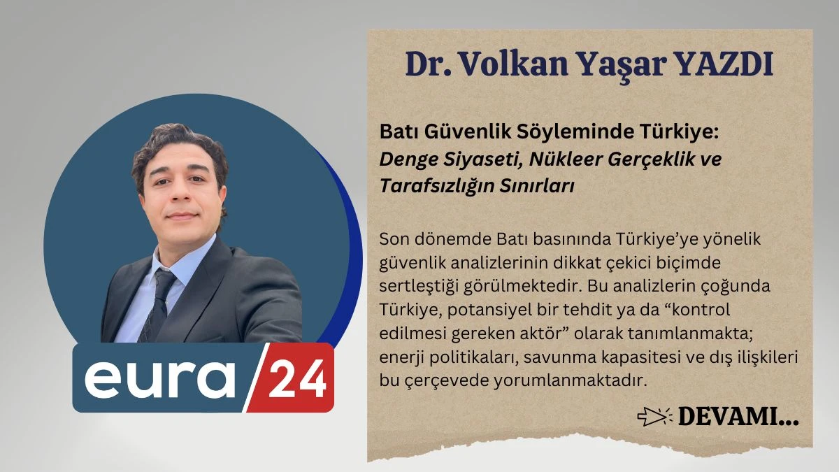 Batı G&uuml;venlik S&ouml;yleminde T&uuml;rkiye: Denge Siyaseti, N&uuml;kleer Ger&ccedil;eklik ve Tarafsızlığın Sınırları