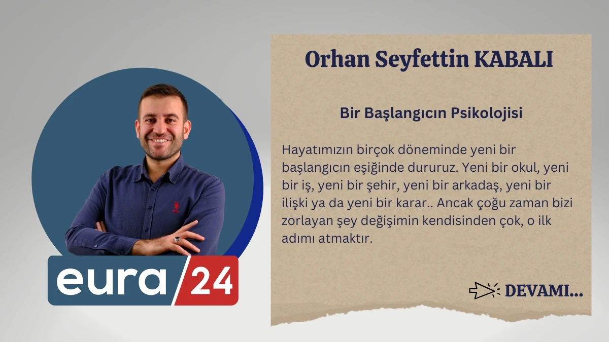 Bir Başlangıcın Psikolojisi