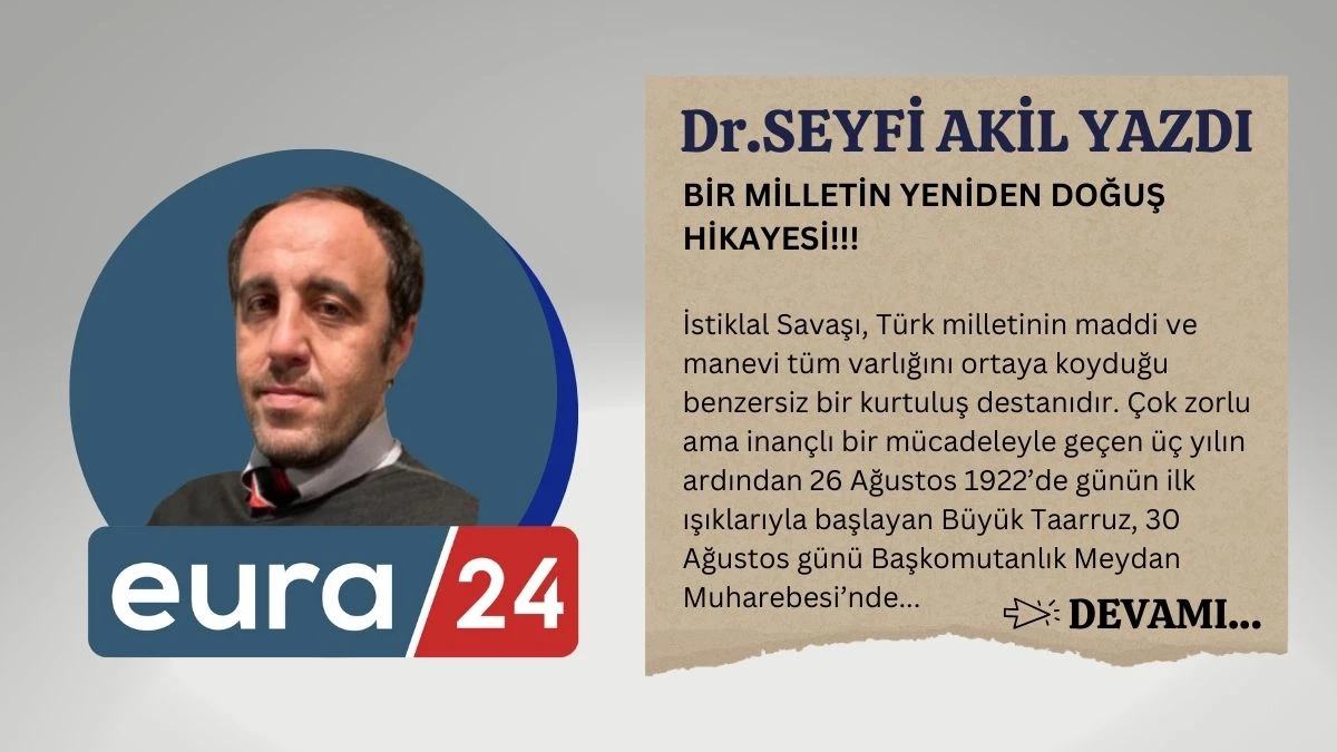 BİR MİLLETİN YENİDEN DOĞUŞ HİKAYESİ!!!