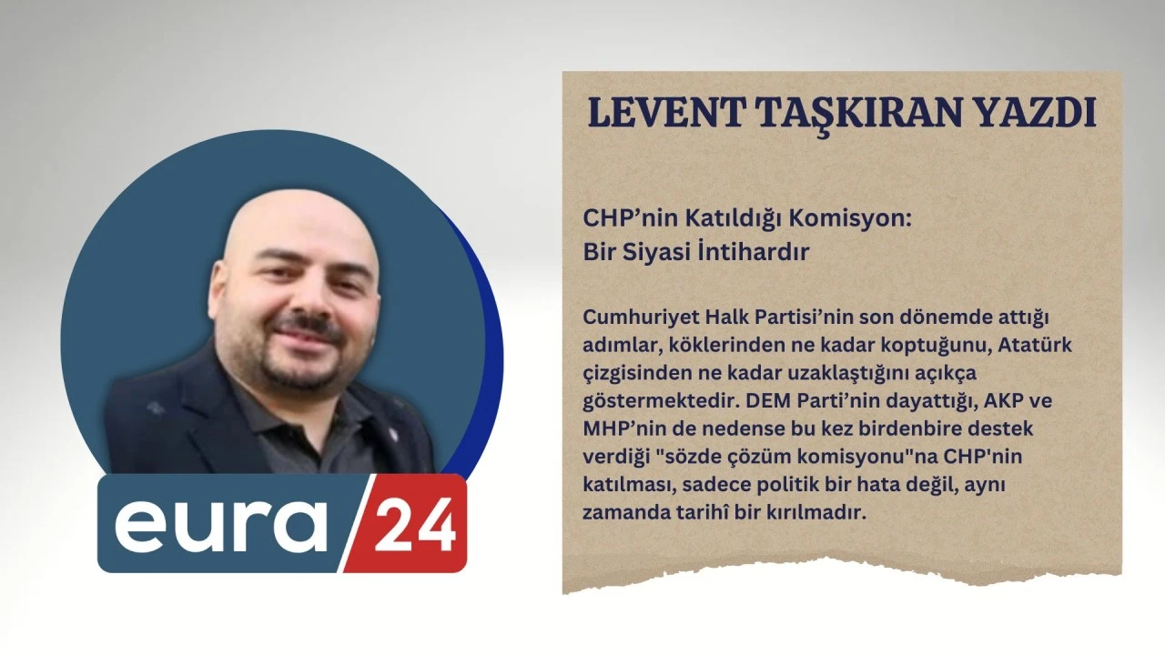 CHP’nin Katıldığı Komisyon: Bir Siyasi İntihardır