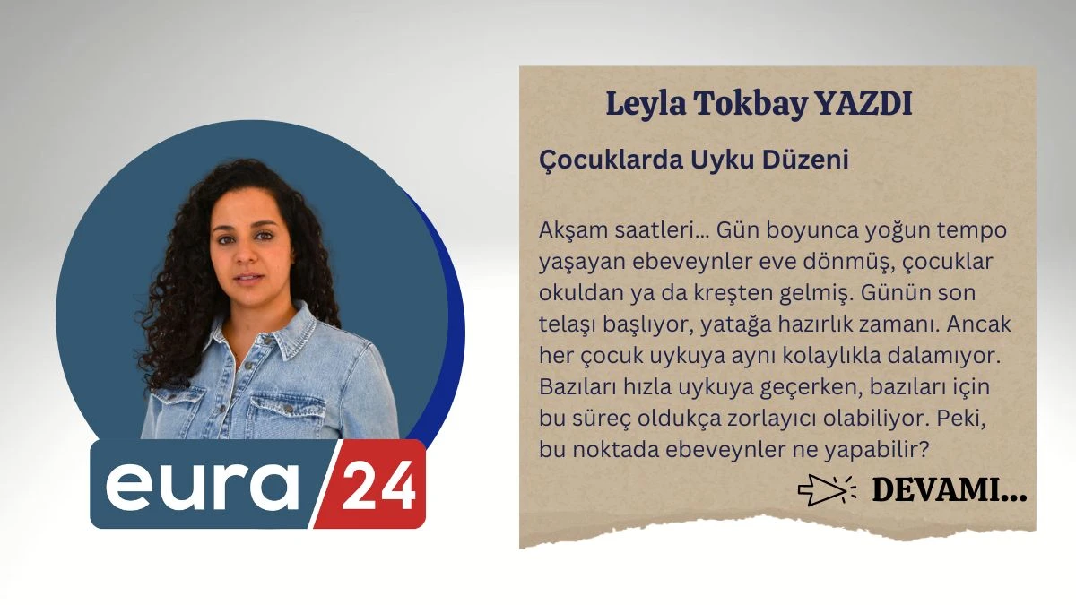 &Ccedil;ocuklarda Uyku D&uuml;zeni