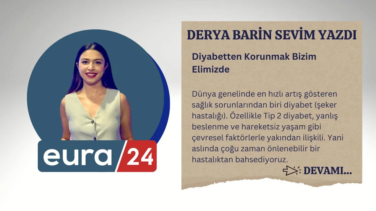 Diyabetten Korunmak Bizim Elimizde