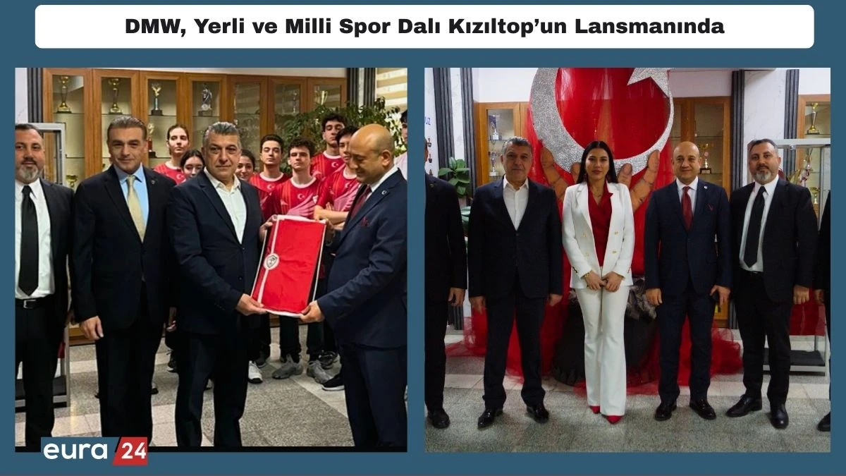 DMW, Yerli ve Milli Spor Dalı Kızıltop&rsquo;un Lansmanında