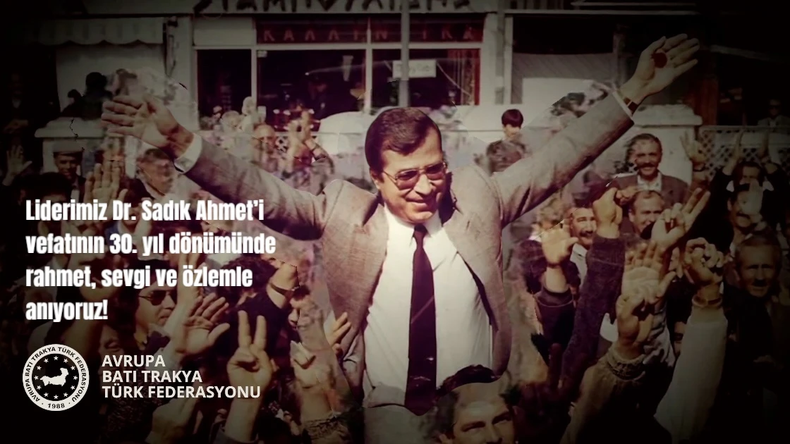 Dr. Sadık Ahmet Vefatının 30. Yıldönümünde Anıldı