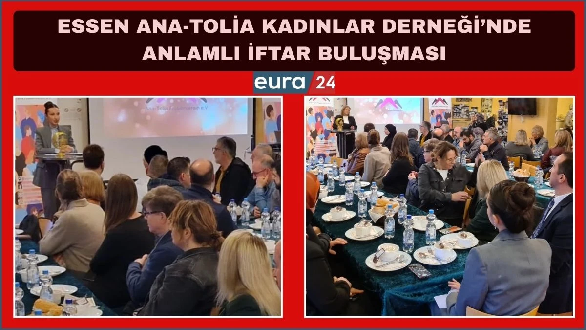 Essen Ana-Tolia Kadınlar Derneğinde İftar 