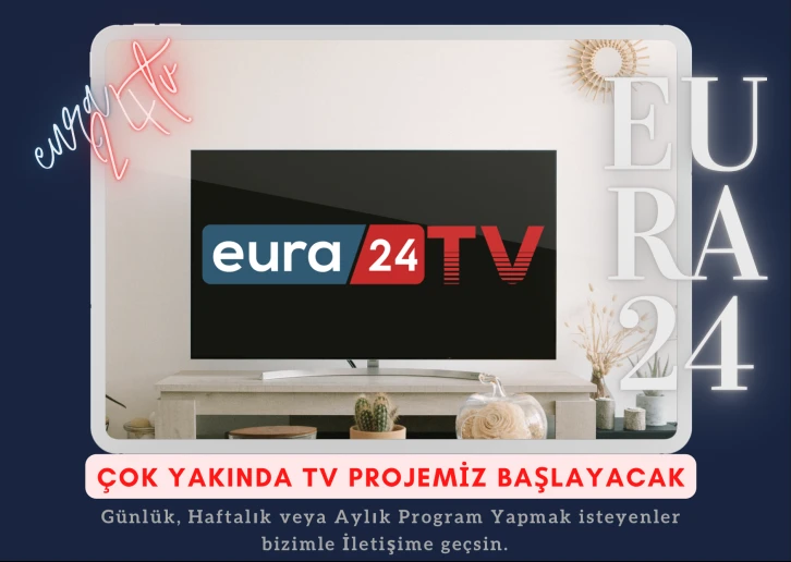 Eura24 TV Çok Yakında