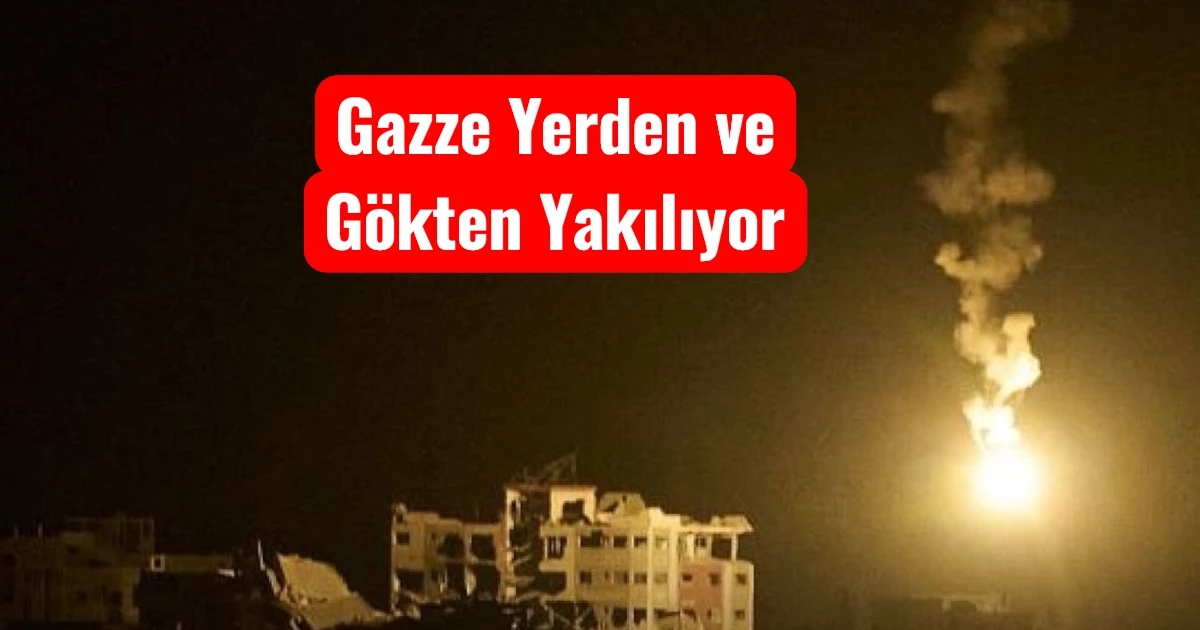 Gazze Yanıyor