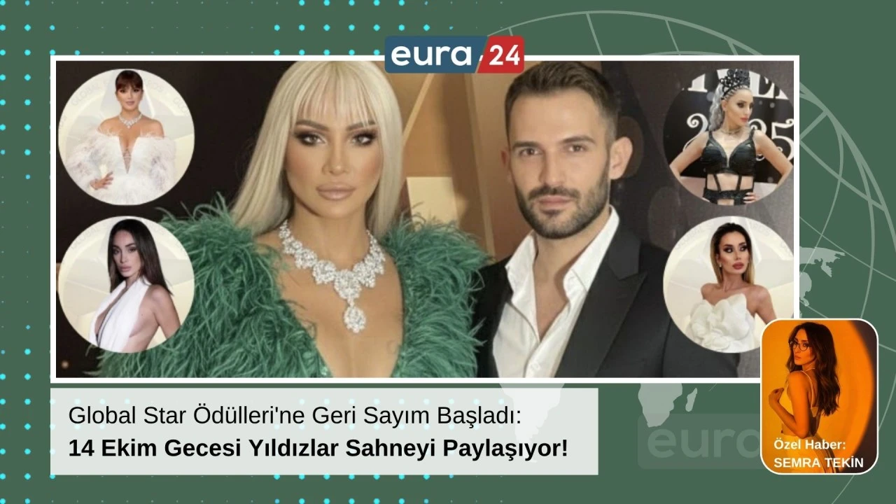 Global Star Ödülleri'ne Geri Sayım Başladı: 14 Ekim Gecesi Yıldızlar Sahneyi Paylaşıyor!