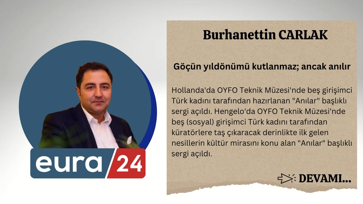 G&ouml;&ccedil;&uuml;n yıld&ouml;n&uuml;m&uuml; kutlanmaz; ancak anılır 