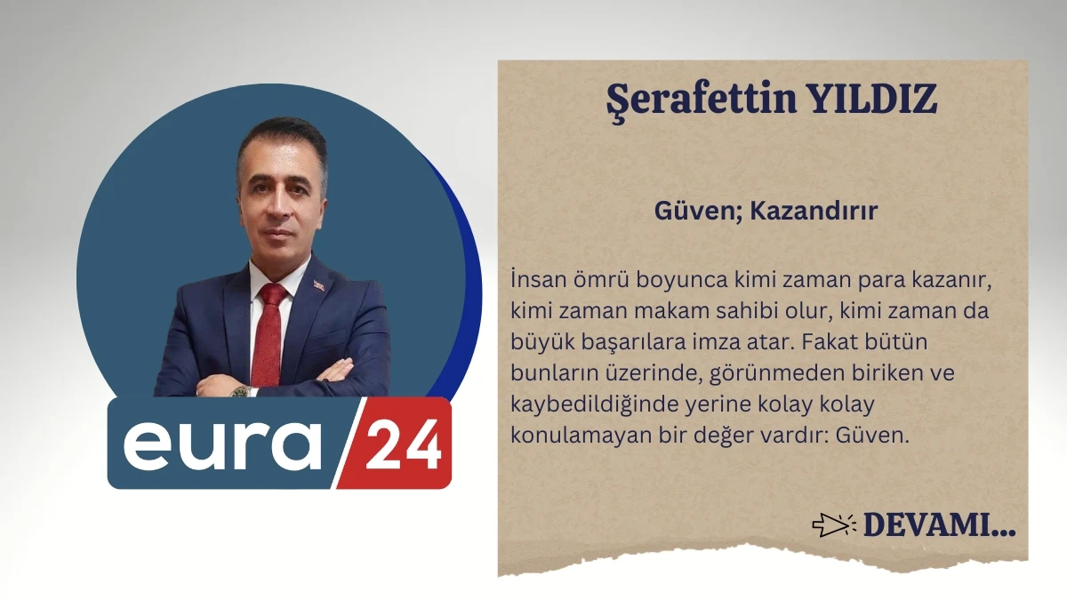 Güven; Kazandırır