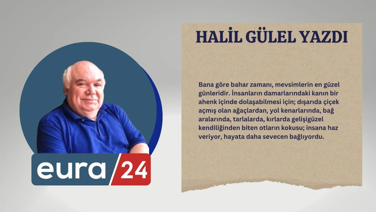 Hayat Güzel Görenindir