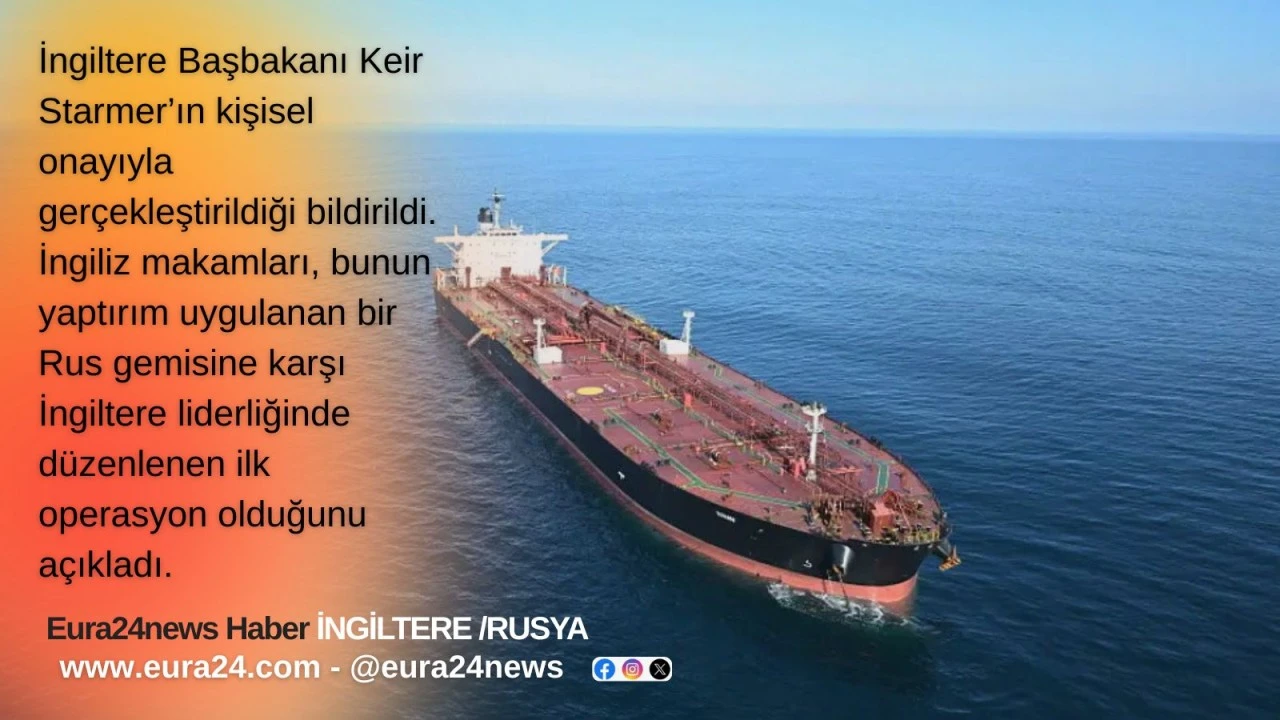 İngiliz Donanması, Manş Denizi&rsquo;nde Rus Petrol Tankerini Durdurdu