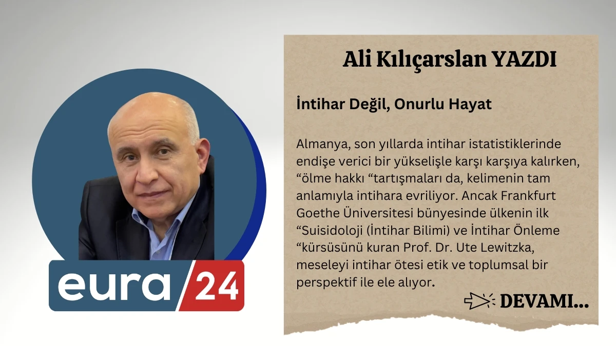 İntihar Değil, Onurlu Hayat