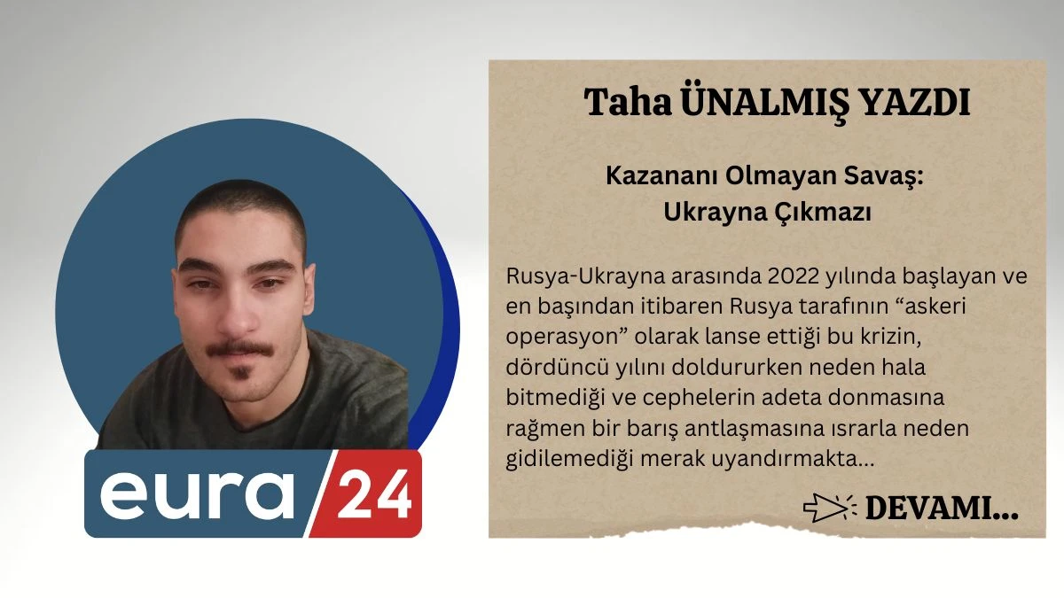 Kazananı Olmayan Savaş: Ukrayna &Ccedil;ıkmazı