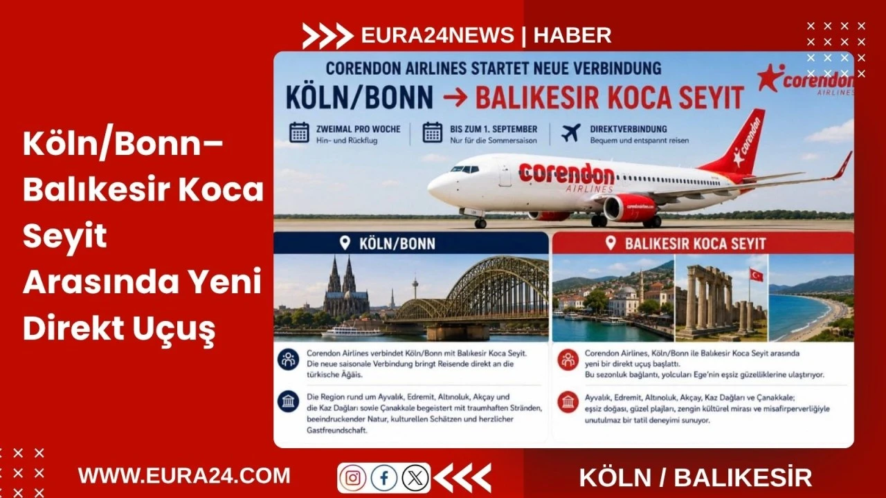 K&ouml;ln-Bonn&rsquo;dan Balıkesir&rsquo;e Yollar Kısaldı