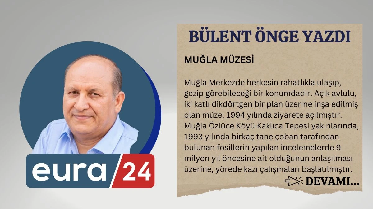 MUĞLA MÜZESİ