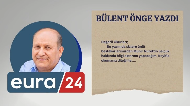 M&uuml;nir Nurettin Sel&ccedil;uk 