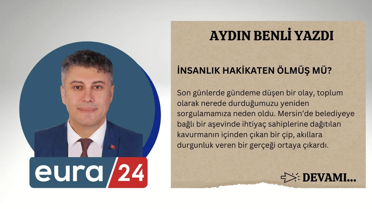 İNSANLIK HAKİKATEN &Ouml;LM&Uuml;Ş M&Uuml;?