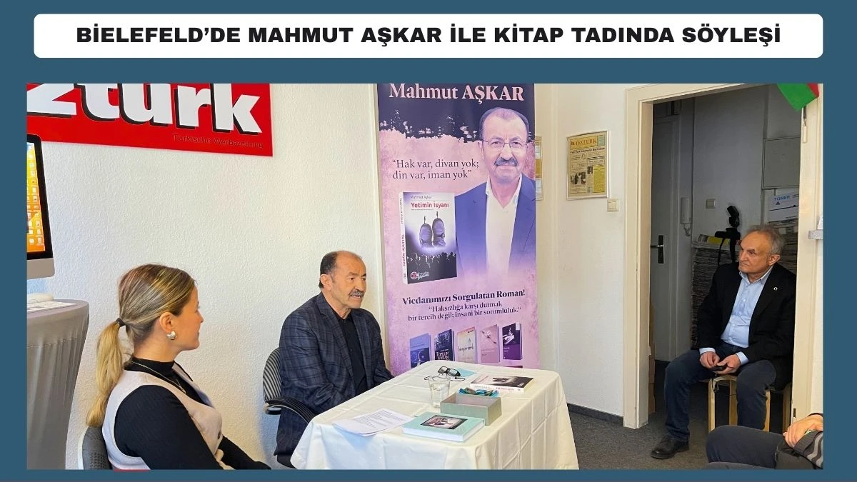 BİELEFELD&rsquo;DE MAHMUT AŞKAR İLE  KİTAP TADINDA S&Ouml;YLEŞİ