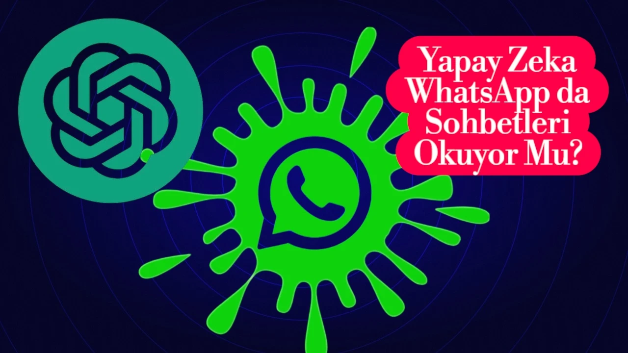“Yapay Zekâ Sohbetlerinizi Okuyor“ Mesajları Asılsız Çıktı
