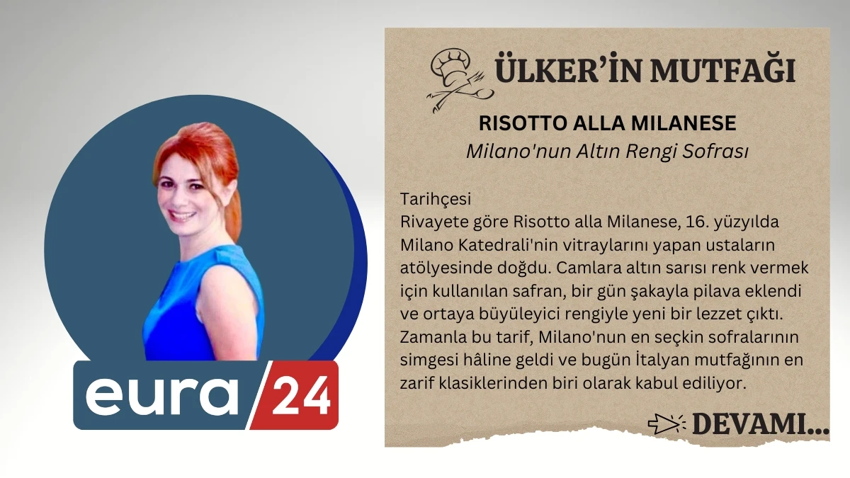 RISOTTO ALLA MILANESE Milano'nun Altın Rengi Sofrası