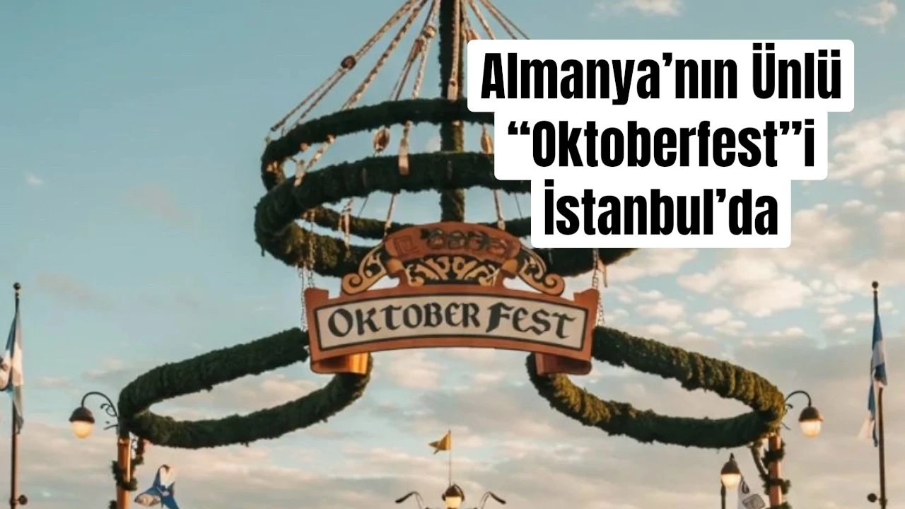 Oktoberfest geleneği bu yıl İstanbul’da