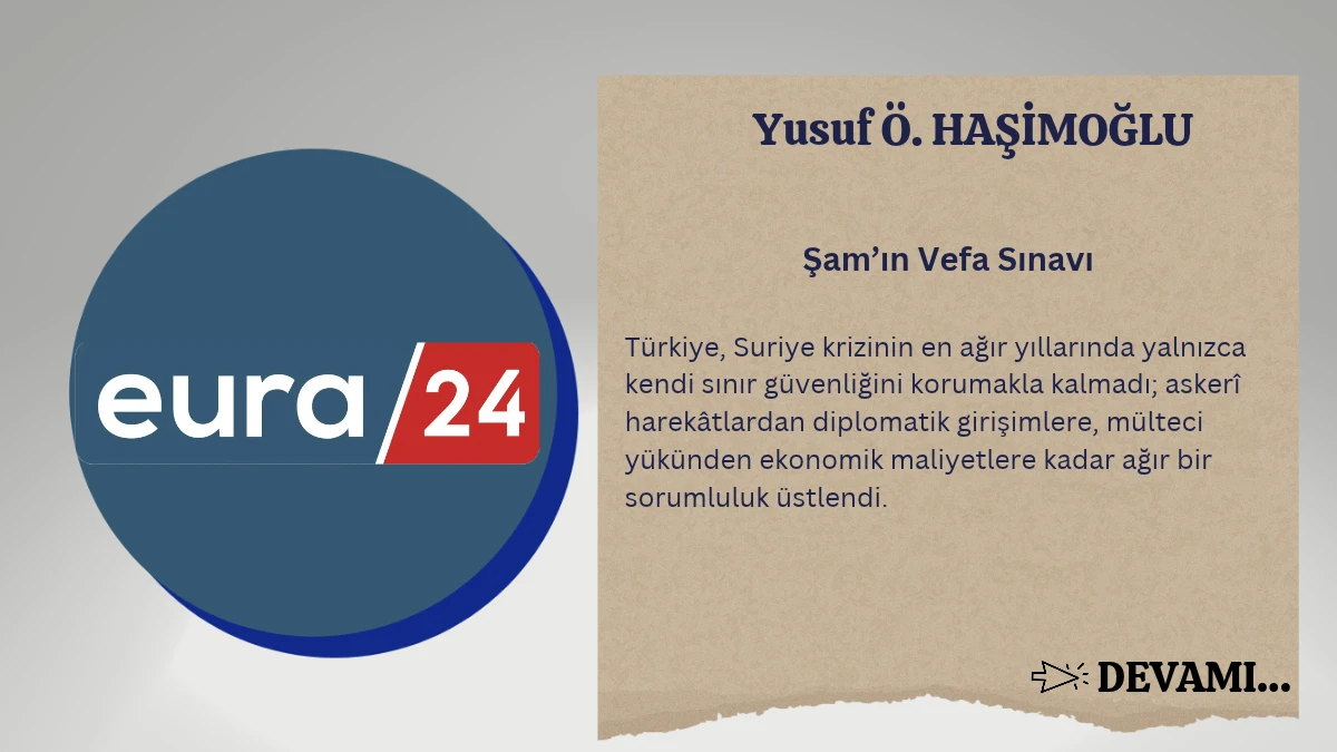 Şam’ın Vefa Sınavı