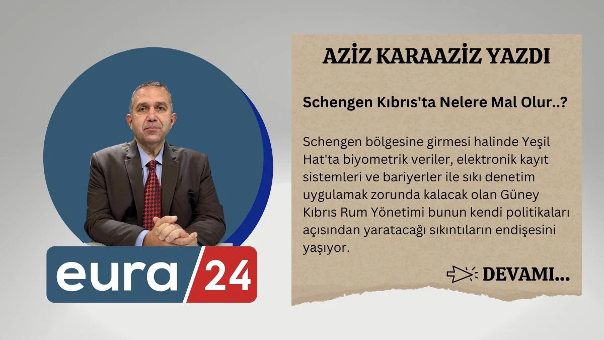 Schengen Kıbrıs'ta Nelere Mal Olur..?