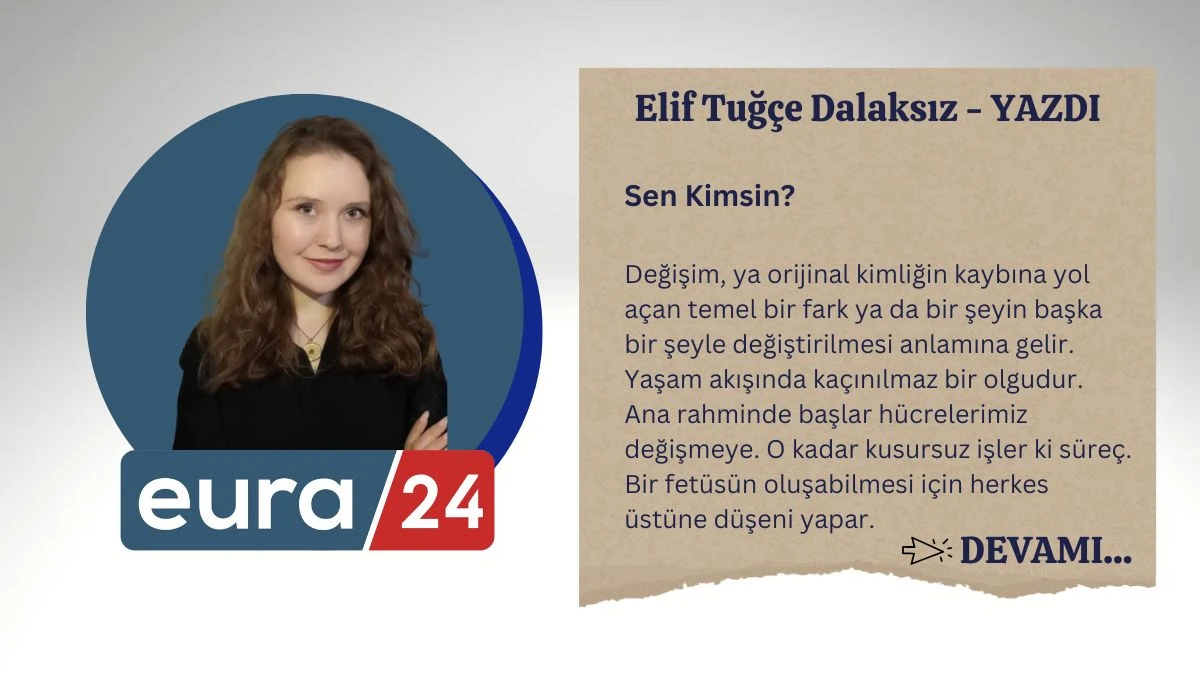 Sen Kimsin?