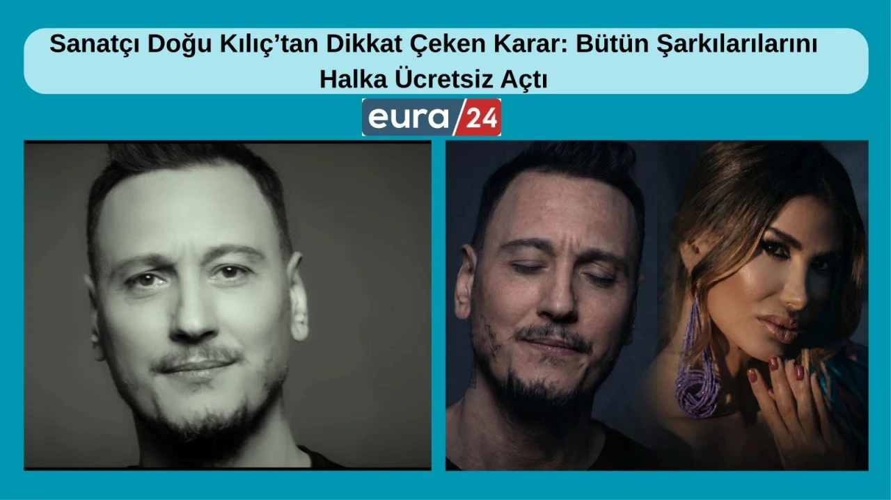 Sanat&ccedil;ı Doğu Kılı&ccedil;&rsquo;tan Dikkat &Ccedil;eken Karar: B&uuml;t&uuml;n Şarkılarılarını Halka &Uuml;cretsiz A&ccedil;tı