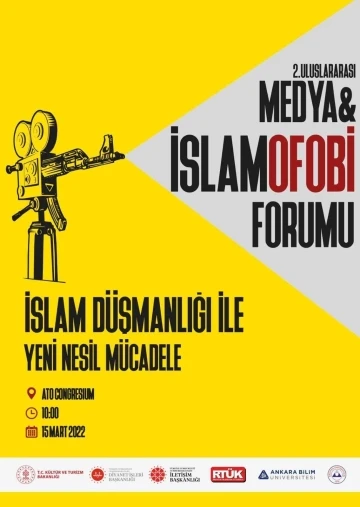 2. Uluslararası Medya ve İslamofobi Forumu 15 Mart’ta başlıyor
