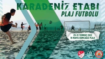 2022 TFF Plaj Futbolu Karadeniz Etabı 19 Mayıs ilçesinde yapılacak
