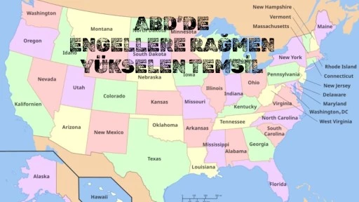 ABD’de Engellere Rağmen Yükselen Temsil