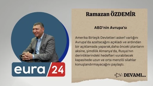 ABD’nin Avrupa'sı