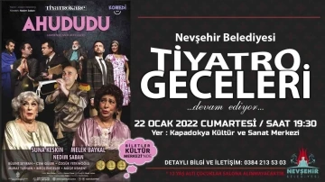 ’Ahududu’ Nevşehir’de sahnelenecek
