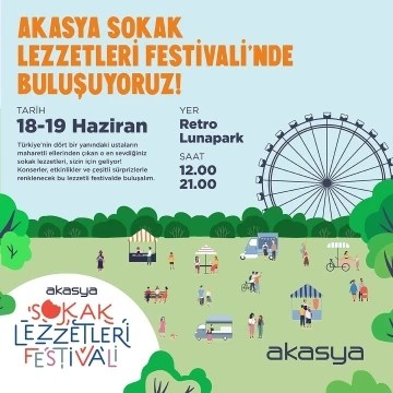 Akasya Sokak Lezzetleri Festivali başlıyor
