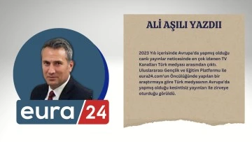 Avrupa'da 2023 Yılında En Çok İzlenen Türk Medyası Oldu