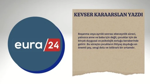 Ayrılık Süreci ve Ortak Uyum