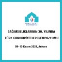 Bağımsızlıklarının 30. Yılında Türk Cumhuriyetleri Sempozyumu